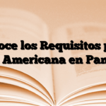 Conoce los Requisitos para Visa Americana en Panamá